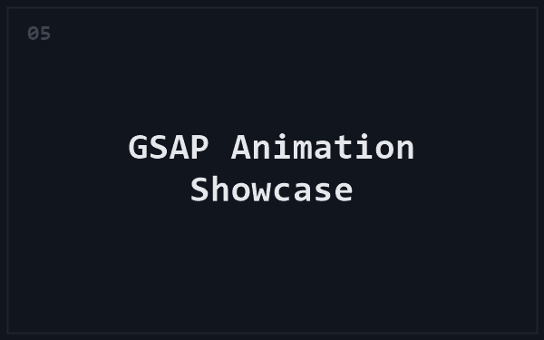 GSAP Animation Showcase